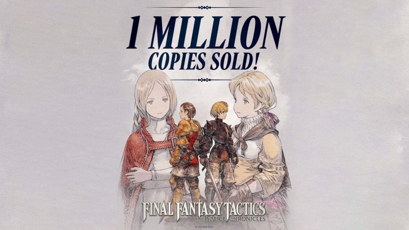 Square Enix смогла продать 1 миллион копий Final Fantasy Tactics: The Ivalice Chronicles &mdash; спрос превзошёл все ожидания